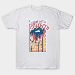 Coffeetzilla - Give me coffee T-Shirt